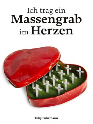 cover image of Ich trag ein Massengrab im Herzen
